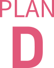 PLAN D